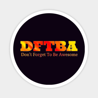 DFTBA (flame colors) Magnet